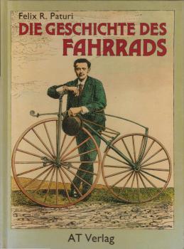 Die Geschichte des Fahrrads.