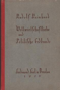 Weltwirtschaftliche und politische Erdkunde.