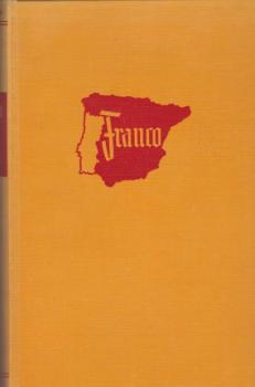Franco : Ein Leben f. Spanien.