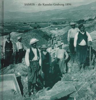 Samos - die Kasseler Grabung 1894 in der Nekropole der archaischen Stadt.