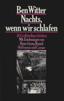 Nachts, wenn wir schlafen : 36 Grossstadtgeschichten.
