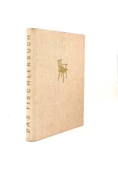 Das Tischlerbuch : Ein Lehr- u. Nachschlagebuch f.d. gesamte Bau- u. Möbeltischlerei.