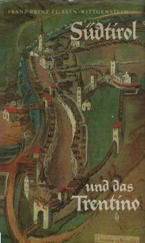 Südtirol und das Trentino