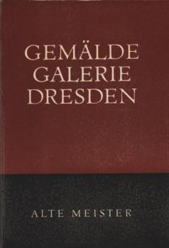 Gemäldegalerie Dresden; Teil: Alte Meister