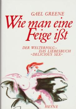 Wie man eine Feige isst.