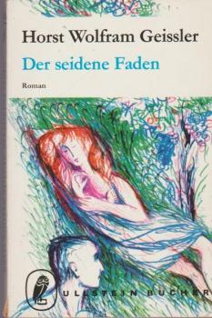 Der seidene Faden : Roman.