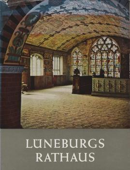 Lüneburgs Rathaus.