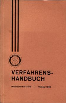 Verfahrens-Handbuch. Mit zusätzlichen Informationen. Druckschrift Nr. 35-G. Oktober 1968.