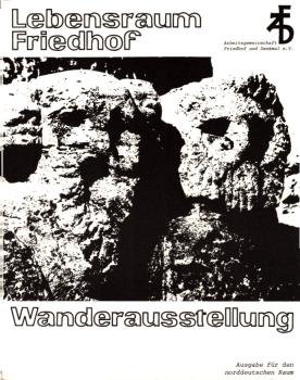 Lebensraum Friedhof. Katalog zur Wanderausstellung.