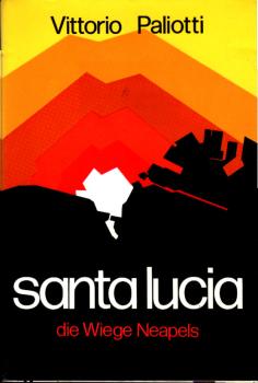 Santa Lucia die Wiege Neapels