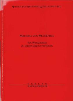 Malwida von Meysenbug : ein Wegweiser zu ihrem Leben und Werk.