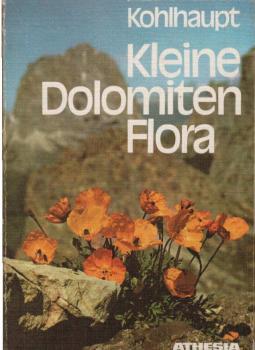 Kleine Dolomiten-Flora.