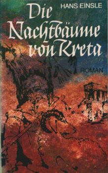 Die Nachtbäume von Kreta : Roman.