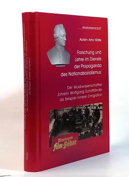 Forschung und Lehre im Dienste der Propaganda des Nationalsozialismus : der Musikwissenschaftler Johann Wolfgang Schottländer als Beispiel innerer Emigration.