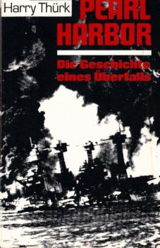 Pearl Harbor : die Geschichte eines Überfalls.