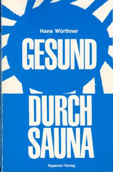 Gesund durch Sauna.