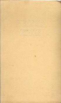 Heisse Erde : Technisch-utopischer Roman.