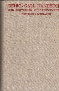 Handbuch der deutschen Kunstdenkmäler; Teil: Östliches Schwaben