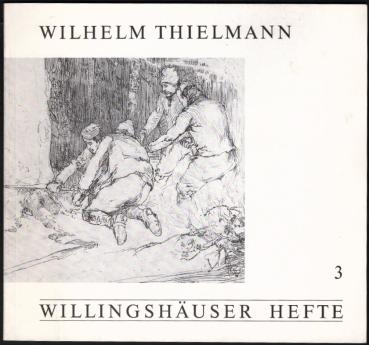 Wilhelm Thielmann Willingshäuser Hefte 3