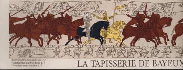 La Tapisserie de Bayeux. Reproduction integrale au 1/7e