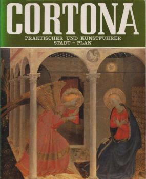 Cortona. Praktischer und kunstführer stadt-plan