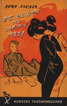 Die Geishas des Captain Fisby : Roman.
