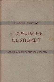 Etruskische Geistigkeit.