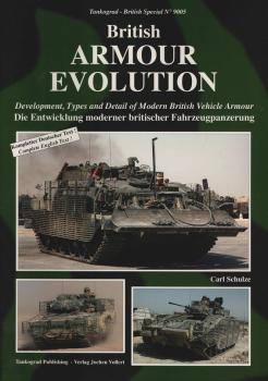 British Armour Evolution. Die Entwicklung moderner britischer Fahrzeugpanzerung / British Special No 9005