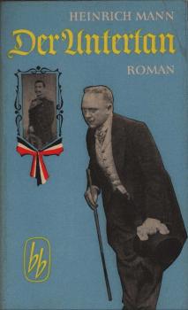 Der Untertan : Roman.
