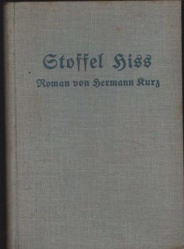 Stoffel Hiss. Roman