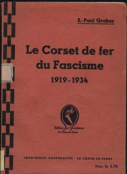 Le corset de Fer du Fascisme, 1919-1934