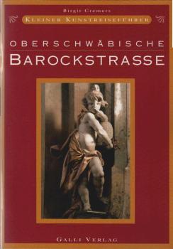 Oberschwäbische Barockstrasse : mit vier Routenvorschlägen.