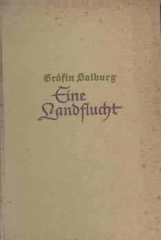 Eine Landflucht : Buch aus d. Zeit ; [Roman].