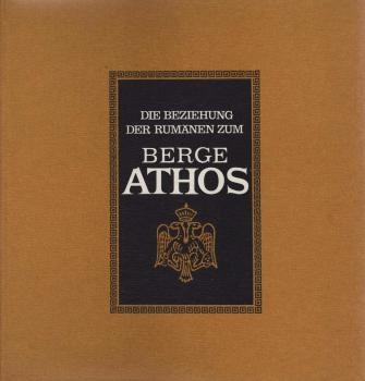 Die Beziehung der Rumänen zum Berge Athos