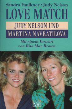 Love match : Judy Nelson und Martina Navratilova.