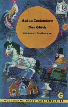 Das Glück und andere Erzählungen.