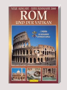 Rom und der Vatikan. Jubiläumsausgabe für das Jahr 2000
