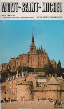 Mont-Saint-Michel. Besichtigungsführer