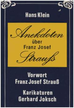 Anekdoten über Franz Josef Strauss.