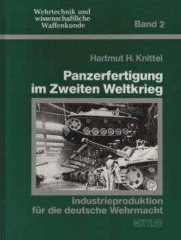 Panzerfertigung im Zweiten Weltkrieg. Industrieproduktion für die deutsche Wehrmacht.