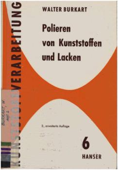 Polieren von Kunststoffen und Lacken.