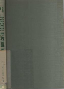 Peroxide reaction mechanisms :  Based on a Conference Held at Brown University, Providence, Rhode Island, Jun 15-17, 1960 [...]