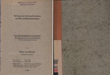 Beitrag zum Zeitstandverhalten von Blei und Bleilegierungen : [Bd 1. 2]