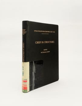 Creep in Structures. Colloquium held at Stanford University, California, july 11-15, 1960 (International Union of Theoretical and Applied Mechanics)