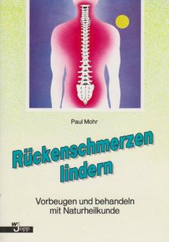 Rückenschmerzen lindern : vorbeugen und behandeln mit Naturheilkunde.