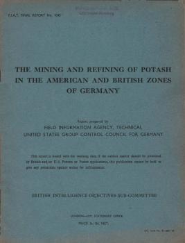 The mining and refining of potash in the American and British zones of Germany (=  Fiat final report, 1045)