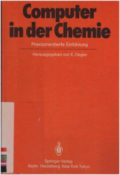 Computer in der Chemie : praxisorientierte Einf.