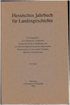 Hessisches Jahrbuch für Landesgeschichte ; Band XV / 1965
