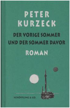 Der vorige Sommer und der Sommer davor : Roman.