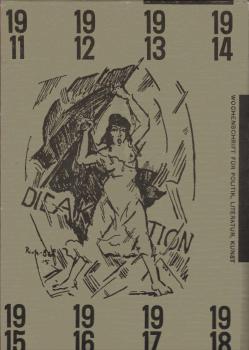 Die Aktion : 1911 - 1918. Wochenschrift für Politik, Literatur und Kunst.